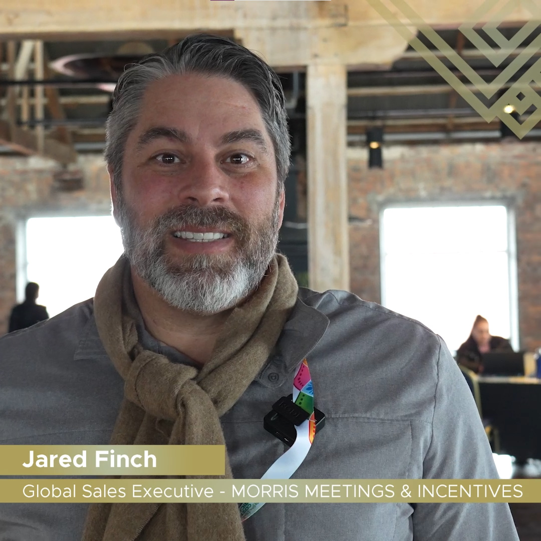 Jared Finch - Global Sales Executive, MORRIS MEETINGS & INCENTIVES